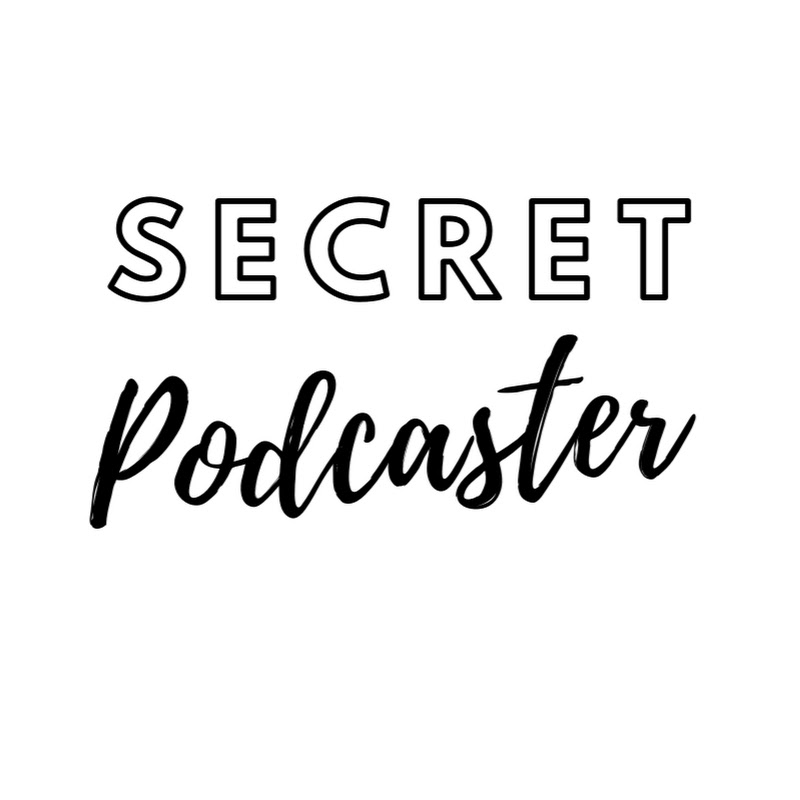 Secret Podcaster