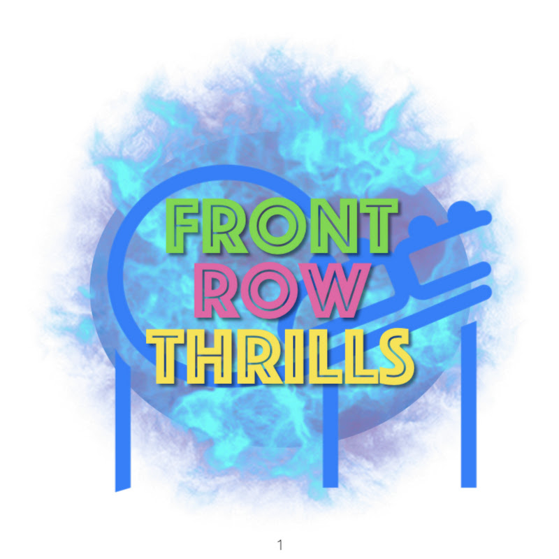Front Row Thrills
