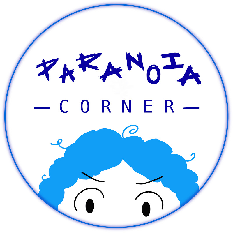 Paranoia Corner
