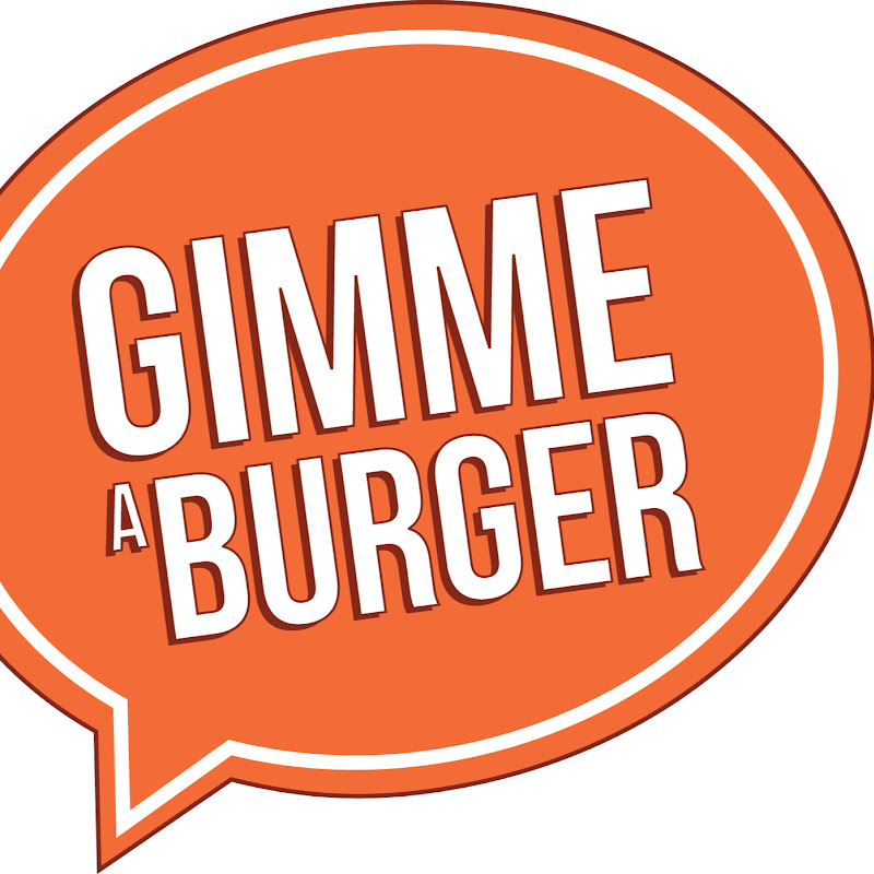 Gimme A Burger
