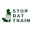 Stop Dat Train