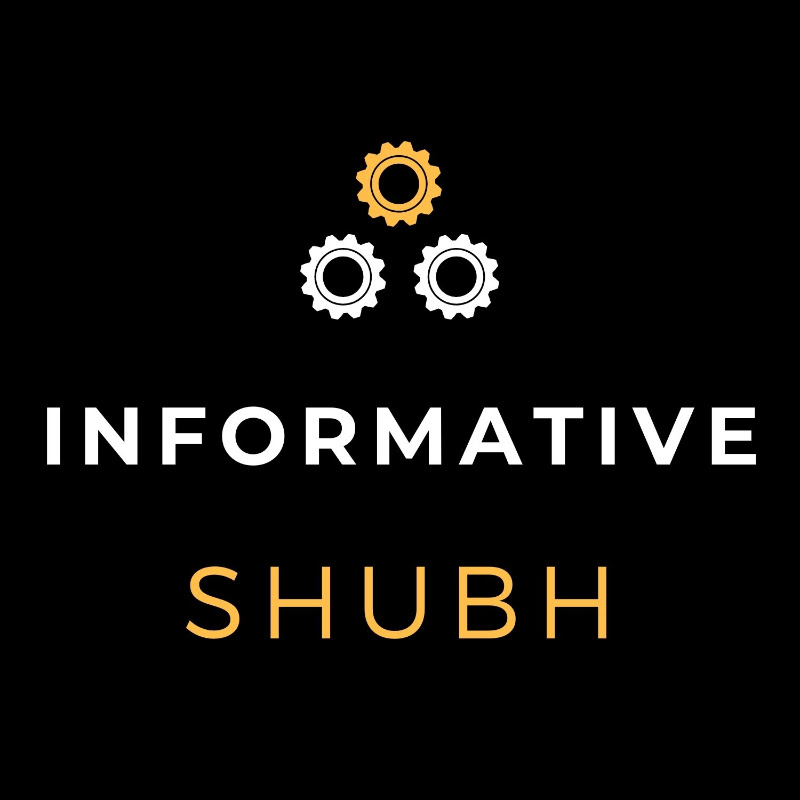 INFORMATIVE SHUBH