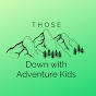 Those Down with Adventure Kids logo