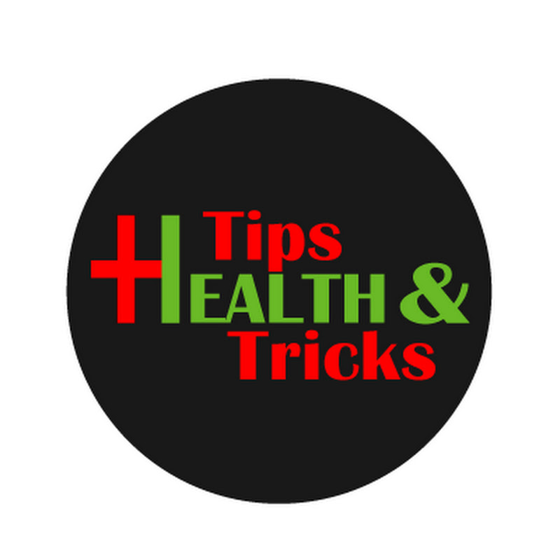 Health Tip And Tricks