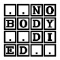 No Body Died logo