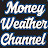 The Money Weather Channel