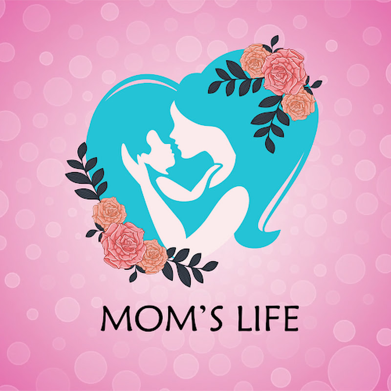 Mom's Life