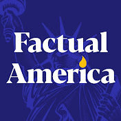Factual America Podcast