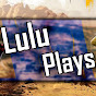 Lulu Plays