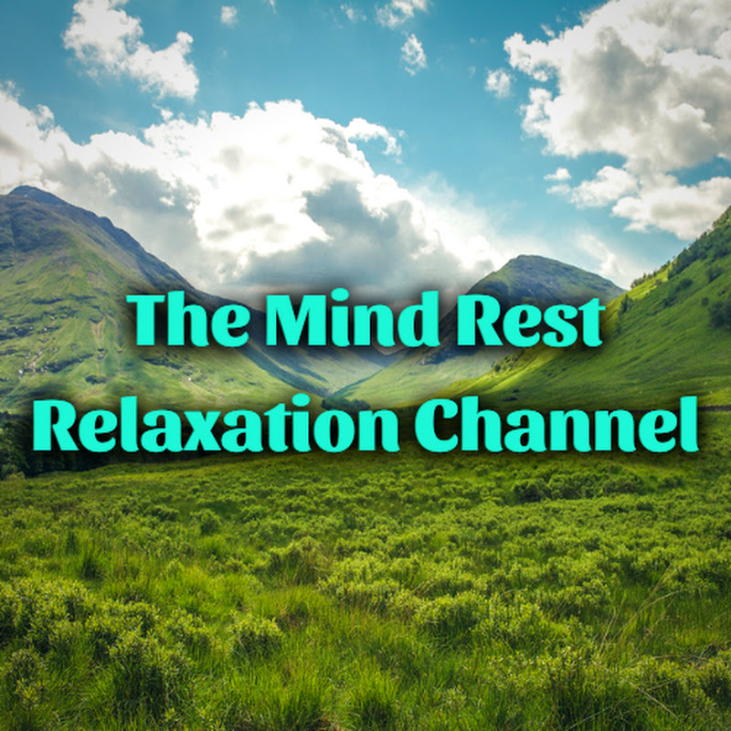 The Mind Rest Relaxation Channel