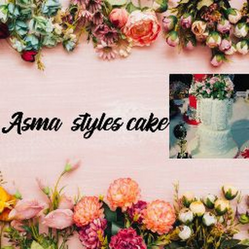 Asma styles cakes