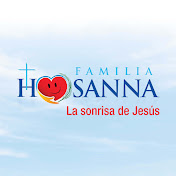 Familia Hosanna, la sonrisa de Jesús