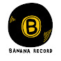 BANANA RECORD