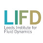 Leeds Institute for Fluid Dynamics