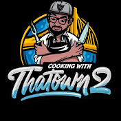 Cooking With Thatown2