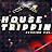 House Trippin