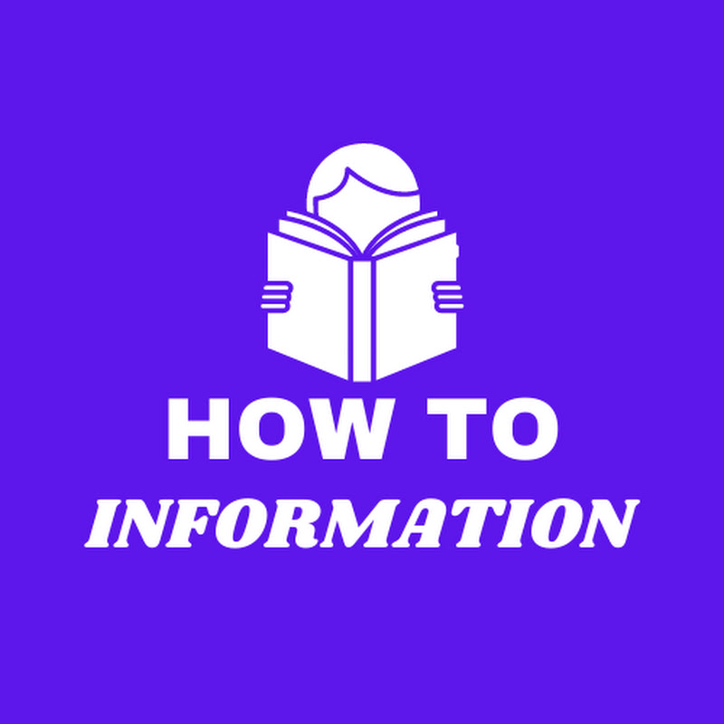 HOW TO INFORMATION