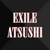 EXILE ATSUSHI