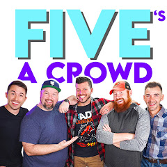 Five's A Crowd Podcast Avatar