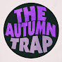 The Autumn Trap