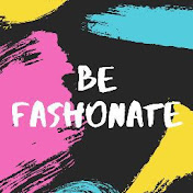 Be Fashionate