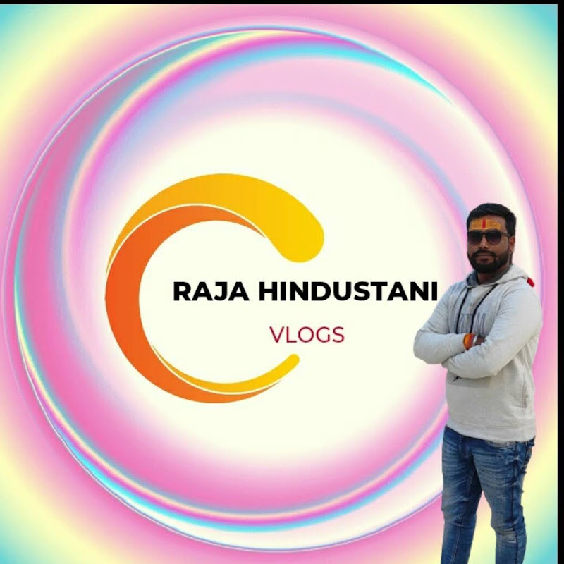 Raja Hindustani Vlogs