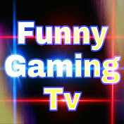 FUNNY GAMING TV