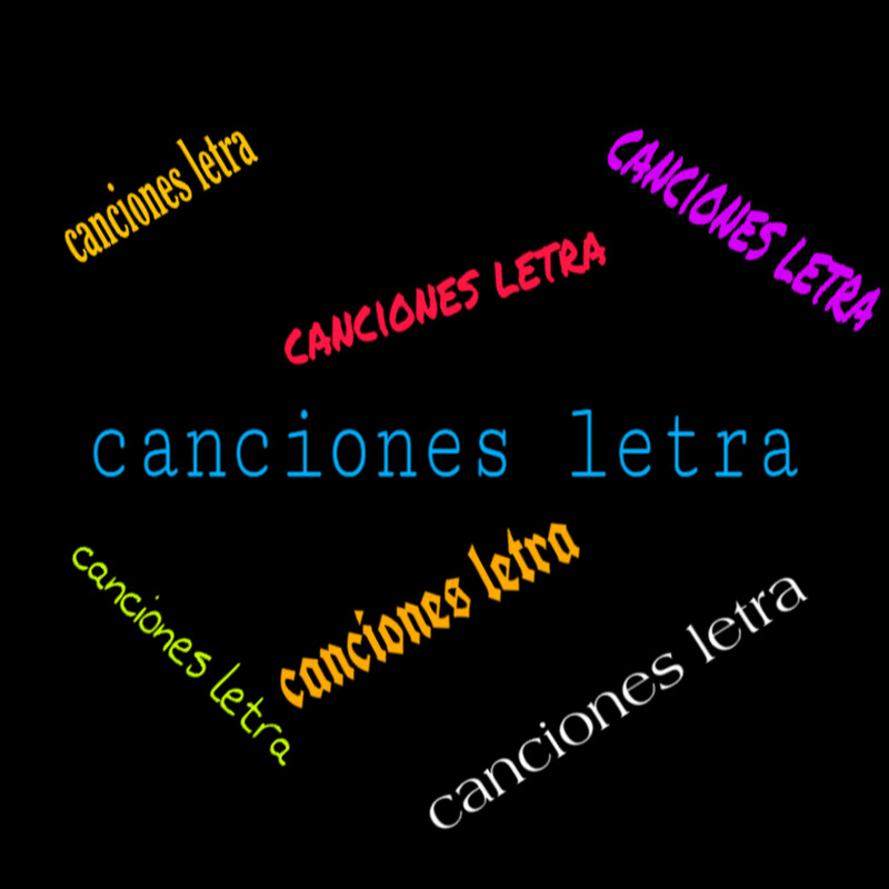 Canciones Letra