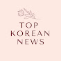 Top Korean News
