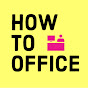How To Office