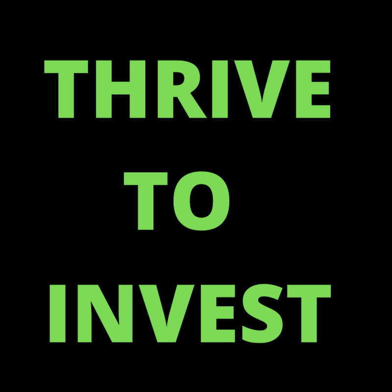 Thrive To Invest