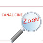 Canal cine Zoom