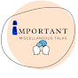 Important Miscellaneous Talks logo