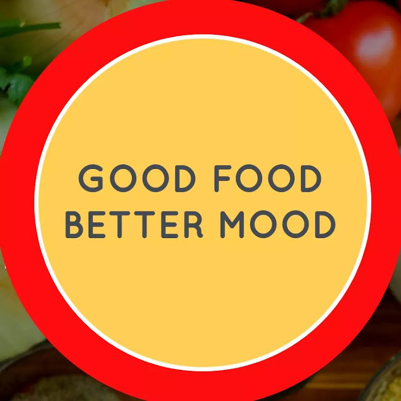 GOOD FOOD BETTER MOOD