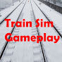 Train Simulator Gameplay