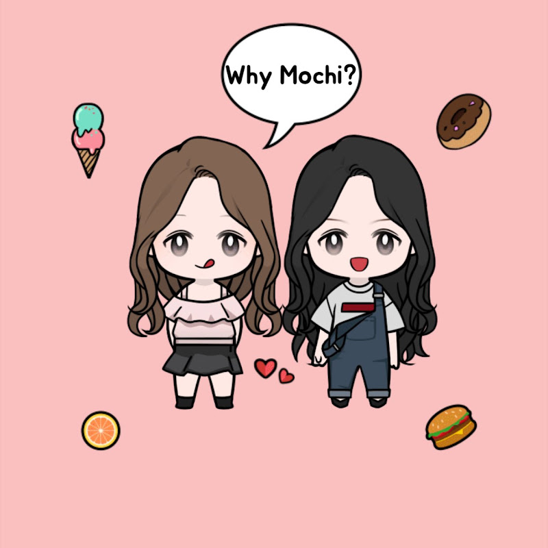 Why Mochi?