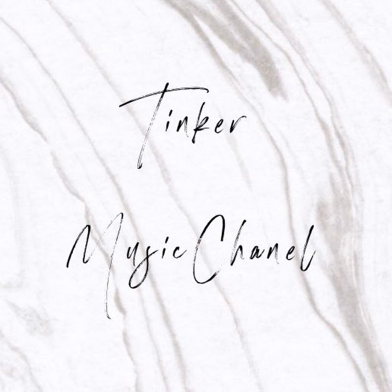 TinkerMusicChannel