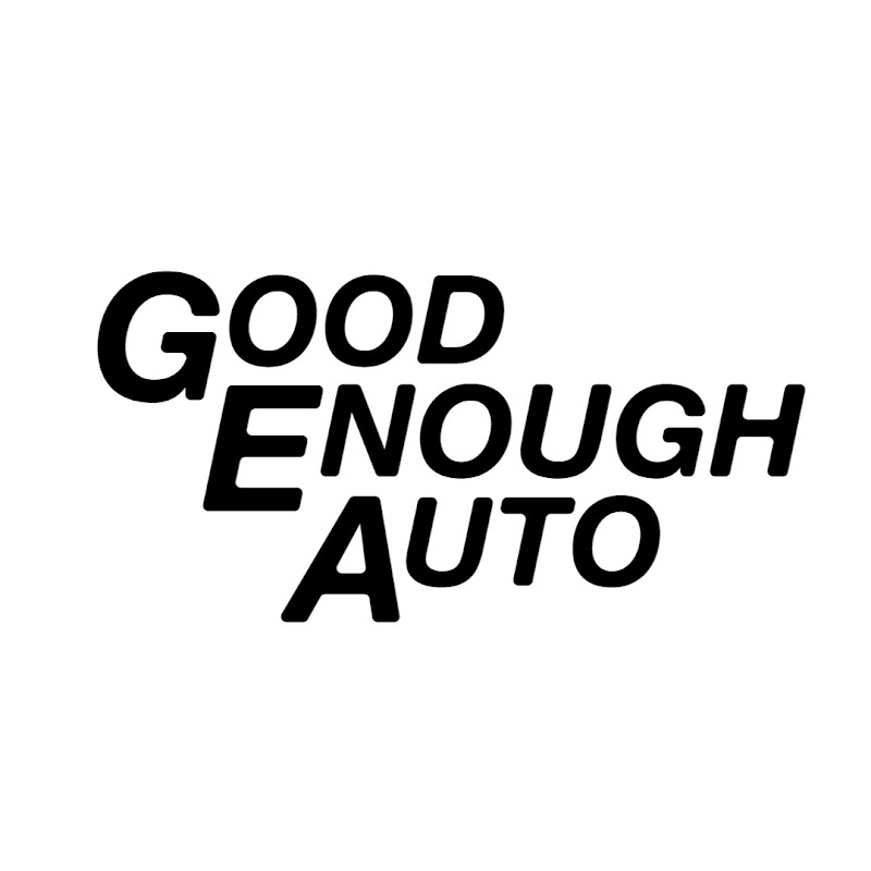 Good Enough.