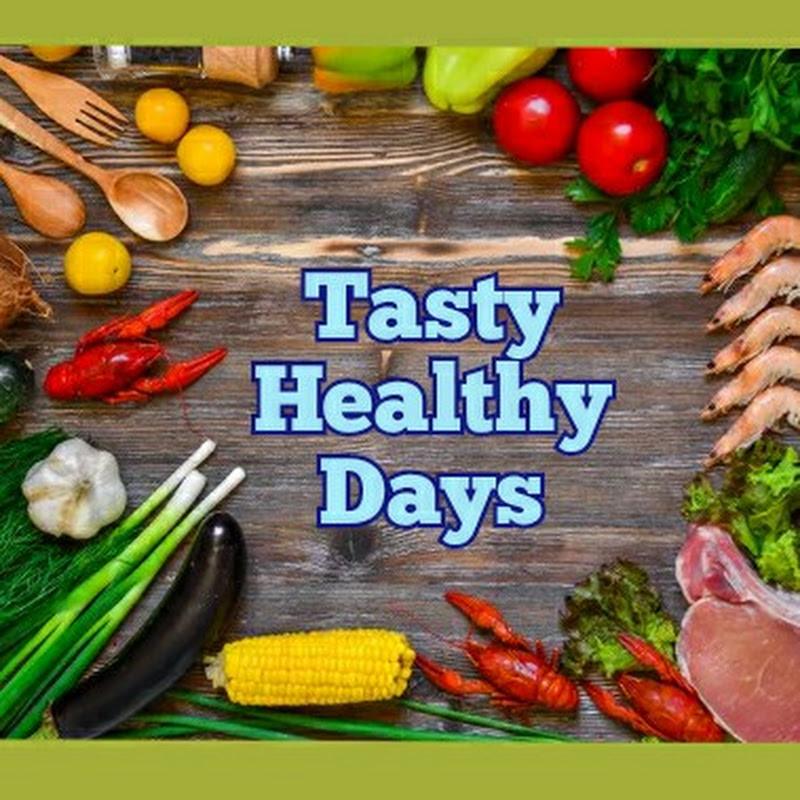 Tasty Healthy Days