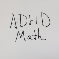 ADHD Mathematician