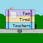 Two Tired Teachers logo