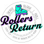 Rollers Return