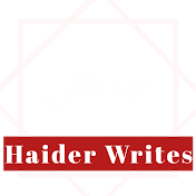 Haider Writesツ