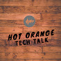 Hot Orange Tech Talk