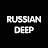 RUSSIAN DEEP
