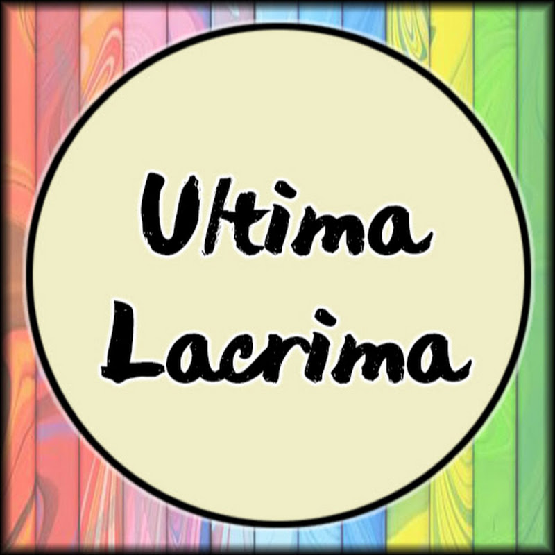 Ultima Lacrima