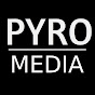 PYRO MEDIA