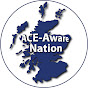 ACE-Aware Scotland