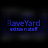 RaveYard's Extras