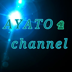 channel Ayato君